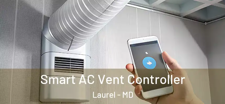  Smart AC Vent Controller Laurel - MD